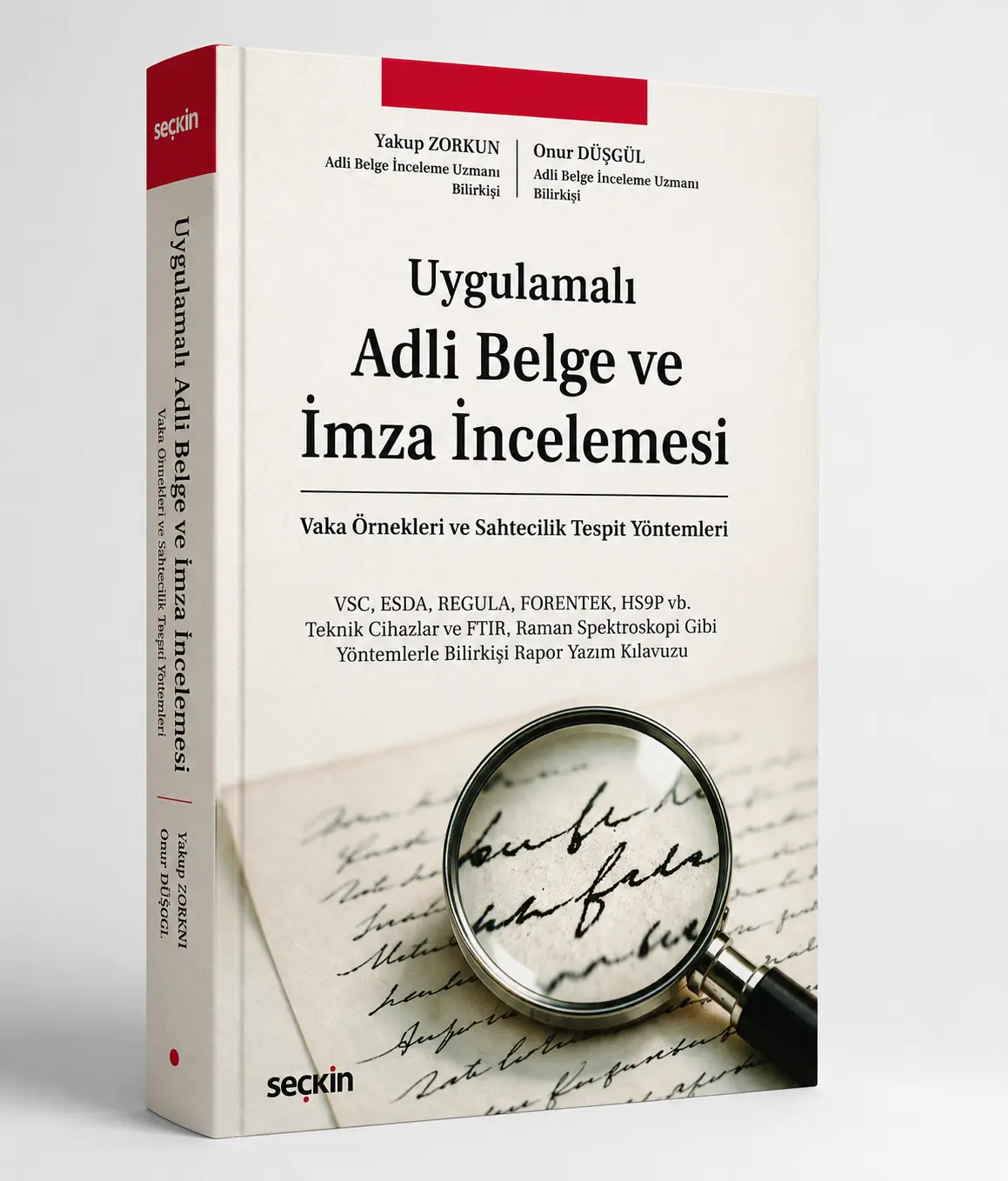 Adli Belge ve İmza İncelemesi - Yakup Zorkun, Onur Düşgül